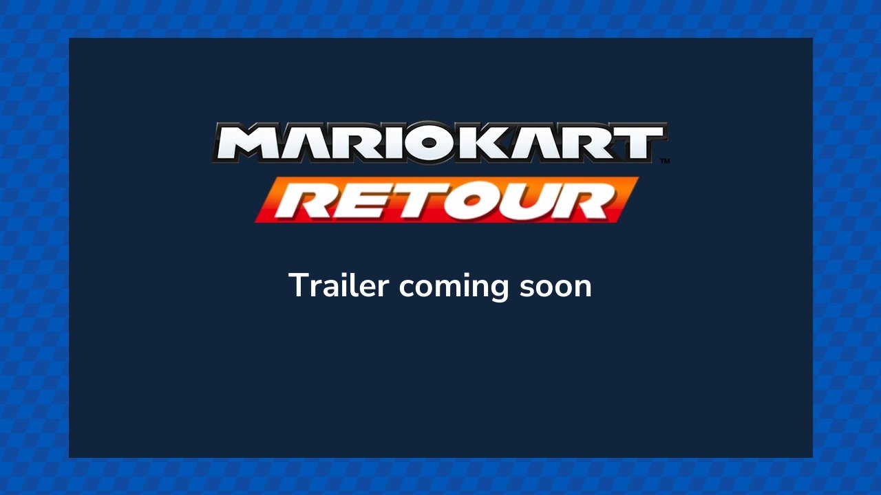 Mario Kart ReTour — Trailer coming soon